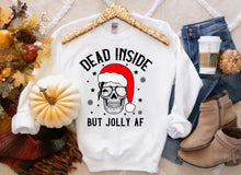 Load image into Gallery viewer, White Sweater Dead inside but jolly AF
